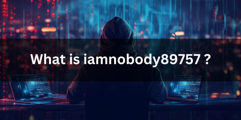 iamnobody89757